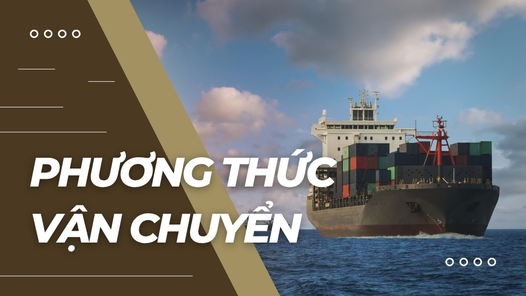 Phương thức vận chuyển